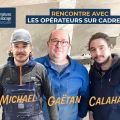 Opérateurs sur cadreuse, portraits croisés….