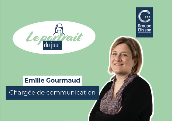 Rencontre avec Emilie, Chargée de communication du Groupe Clisson